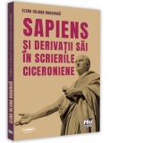 Sapiens si derivatii sai in scrierile ciceroniene