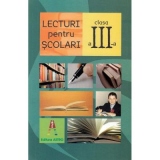 Lecturi pentru scolari. Clasa a III-a. Editia a II-a