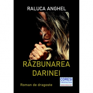 Razbunarea Darinei. Roman de dragoste