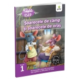 Fabulele lui Esop: Soarecele de camp si soarecele de oras. Recomandat cititorilor incepatori sau copiilor cu dificultati de citire. Super DYS - Nivelul 1