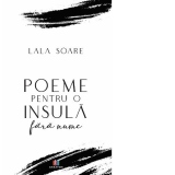 Poeme pentru o insula fara nume