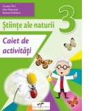 Stiinte ale naturii. Caiet de activitati. Clasa a III-a