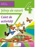 Stiinte ale naturii. Caiet de activitati, clasa a IV-a