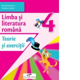 Limba si literatura romana. Teorie si exercitii, clasa a IV-a