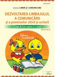 Dezvoltarea limbajului, a comunicarii si a premiselor citirii si scrierii. Caiet de lucru pentru 3-4 ani. Domeniul: Limba si comunicare