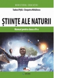 Stiinte ale naturii. Manual pentru clasa a IV-a