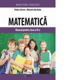 Matematica. Manual pentru clasa a IV-a