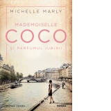 Mademoiselle Coco si parfumul iubirii