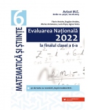 Evaluarea Nationala 2022 la finalul clasei a VI-a. Matematica si stiinte