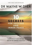 10 Secrets for Success and Inner Peace