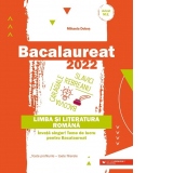 Bacalaureat 2022. Limba si literatura romana. Invata singur! Teme de lucru pentru bacalaureat. Toate profilurile - toate filierele