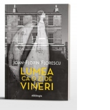 Lumea ca o zi de vineri. Din jurnalul unui preot misionar