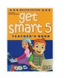 Get Smart 5 Teacher 's book (British Edition)