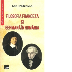 Filosofia franceza si germana in Romania