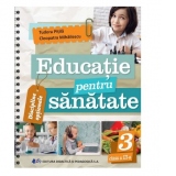 Educatie pentru sanatate. Clasa a III-a