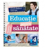 Educatie pentru sanatate. Clasa a IV-a