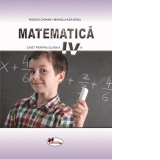 Matematica. Caietul elevului pentru clasa a IV-a