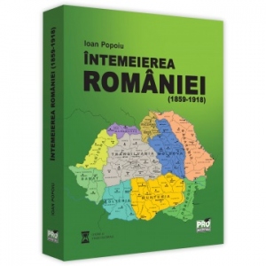 Vezi detalii pentru Intemeierea Romaniei (1859-1918)