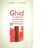 Ghid de diagnostic si tratament in sindroamele hemoragice