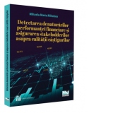 Detectarea denaturarilor performantei financiare si asigurarea stakeholderilor asupra calitatii castigurilor