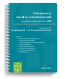 Codul penal si Codul de procedura penala. Actualizate la 25 septembrie 2021