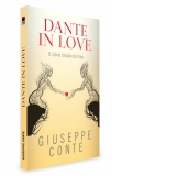 Dante in love. O iubire dincolo de timp