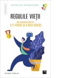 Regulile vietii. Cod personal pentru a fi fericit si a avea succes