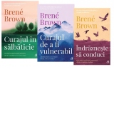 Pachet Brene Brown: 1. Curajul in salbaticie; 2. Curajul de a fi vulnerabil; 3. Indrazneste sa conduci