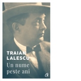 Traian Lalescu. Un nume peste ani (editia a II-a)