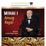 Mihai I. Amurg Regal