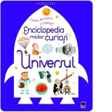 Enciclopedia micilor curiosi. Universul