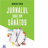 Jurnalul unui om sanatos