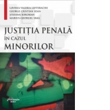 Justitia penala in cazul minorilor