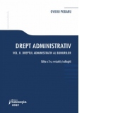 Drept administrativ. Volumul II: Dreptul administrativ al bunurilor. Editia a 3-a