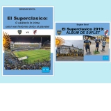 El Superclasico. O calatorie in inima celui mai fierbinte derby al planetei (pachet carte + album)