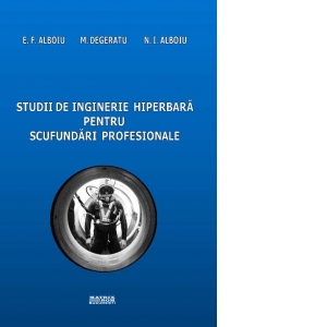 Studii de inginerie hiperbara pentru scufundari profesionale