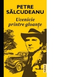 Ucenicie printre gloante