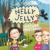 Nelly Jelly si matura prieteniei