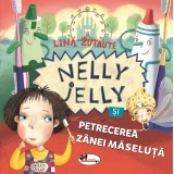 Nelly Jelly si petrecerea zanei maseluta