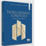 Teoria generala a dreptului. Editie revizuita