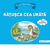 Povesti. Citim cu litere mari. Ratusca cea urata (text adaptat dupa Hans Christian Andersen)