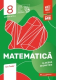 Matematica. Algebra, geometrie. Caiet de lucru. Clasa a VIII-a. Initiere. Partea a II-a