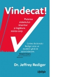 Vindecat! Puterea sistemului imunitar si legatura minte - corp