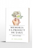 Memoria ca proiect de tara. Jaloane social-teologice