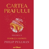 Cartea Prafului. Volumul II. Federatia secreta