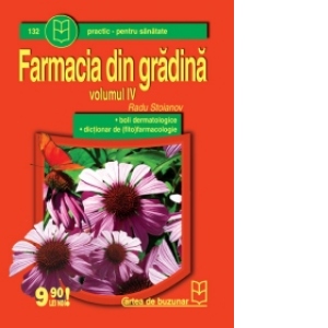 Farmacia din gradina (vol.IV)