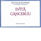 Evita cancerul!