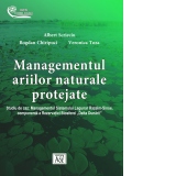 Managementul ariilor naturale protejate. Studiu de caz: Managementul Sistemului Lagunar Razelm-Sinoe, componenta a Rezervatiei Biosferei „Delta Dunarii”