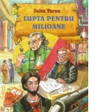 Lupta pentru milioane