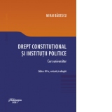 Drept constitutional si institutii politice. Curs universitar. Editia a XIV-a